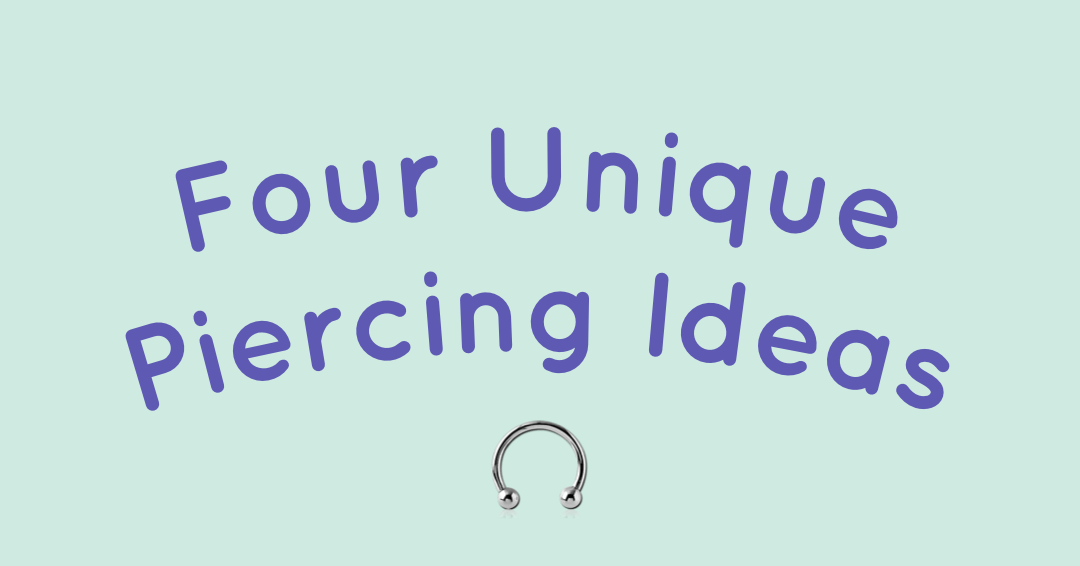 Four Unique Piercing Ideas for National Piercing Day, May 16 – Almost Famous Body Piercing